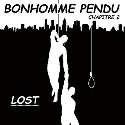 The Lost - Bonhomme Pendu Chapitre 2 (2016)
