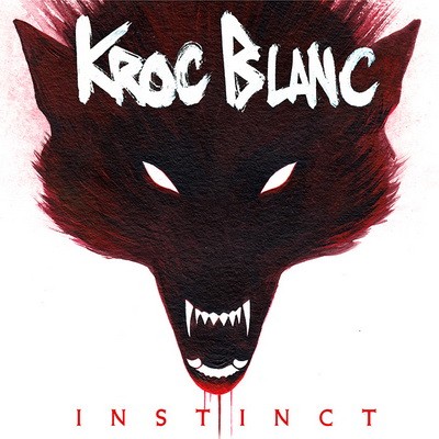 Kroc Blanc - Instinct (2016)