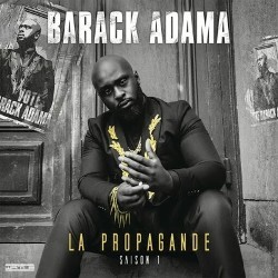 Barack Adama - La propagande (saison 1) (2017)