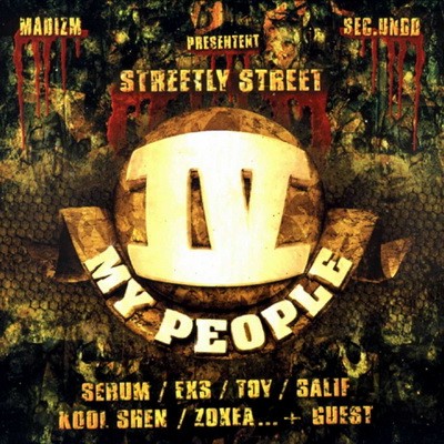 IV My People - Streetly Street Vol. 1 (2001)