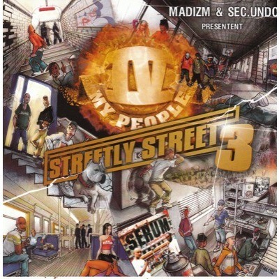 IV My People - Streetly Street Vol. 3 (2004)