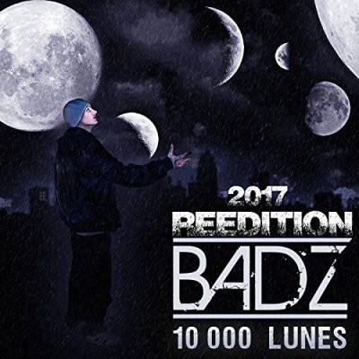 Badz - 10000 Lunes (Reedition) (2017)
