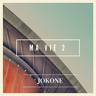 Jokone - Ma Vie 2 (2017)