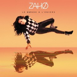 Zaho - Le Monde A L'Envers (2017)