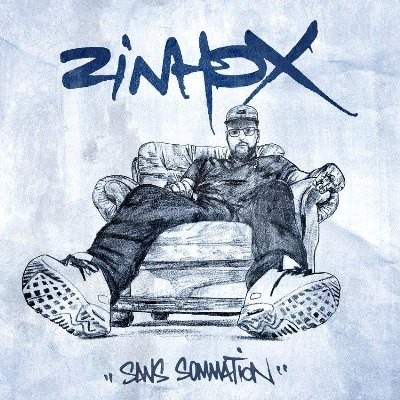 Zinhox - Sans Sommation (2017)