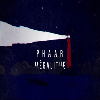 Phaar - Megalithe (2017)