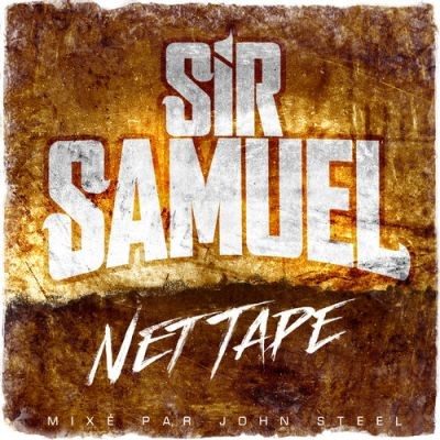 Sir Samuel (Saian Supa Crew) - Net Tape (2017)