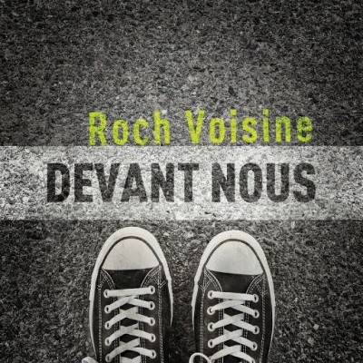Roch Voisine - Devant Nous (2017)