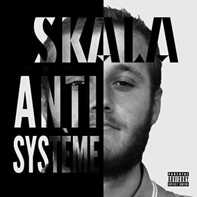 Skala - Anti Systeme (2017)