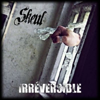 Skeul - Irreversible (2017)
