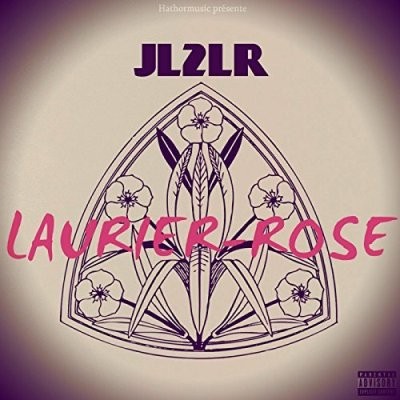 JL2LR - Laurier Rose (2017)
