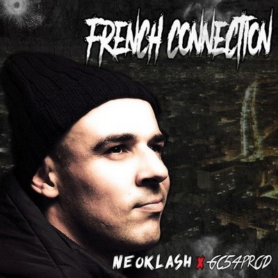 Neoklash & GC54PROD - French Connection (2017)