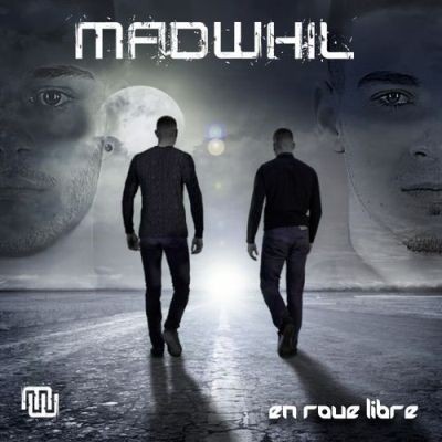 Madwhil - En Roue Libre (2017)