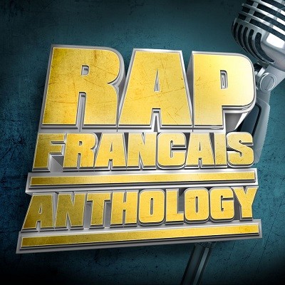 Rap Francais Anthology (2015)