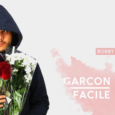 Bobby - Garcon facile (2017)