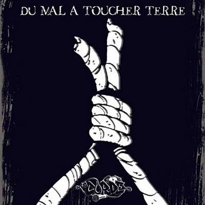 La Corde - Du Mal A Toucher Terre (2017)