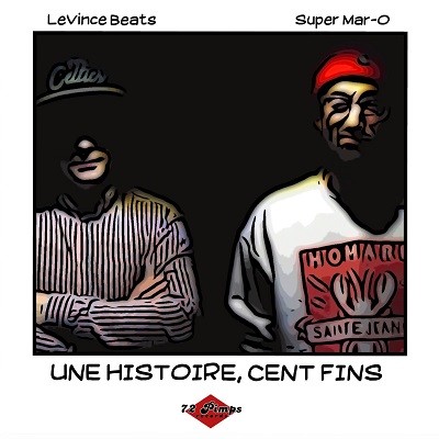 Super Mar-O & LeVince Beats - Une Histoire, Cent Fins (2017)