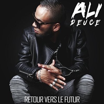 Ali Deuce - Retour Vers Le Futur (2017)