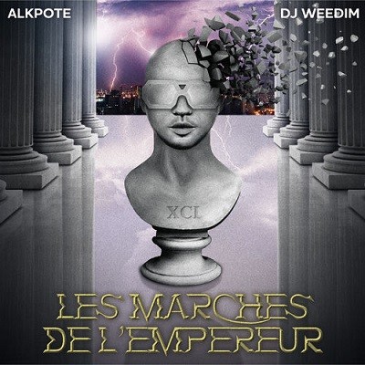 Alkpote & DJ Weedim - Les Marches de l'Empereur (2017)