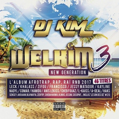DJ Kim - Welkim 3 New Generation (2017)