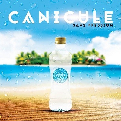 Sans Pression - Canicule (Version Extended) (2017)