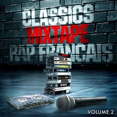 Classics Mixtape Rap Francais 2 (2017)