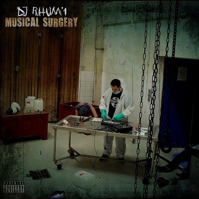 DJ Rhum'1 - Musical Surgery (2017)