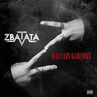 Zbatata - Mauvais Garcon (2017)
