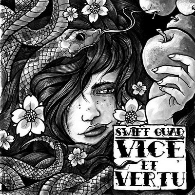 Swift Guad - Vice & Vertu (2013)