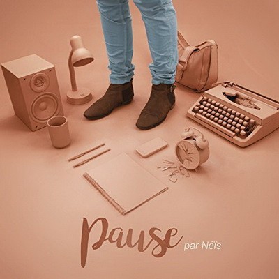 Neis - Pause (2017)