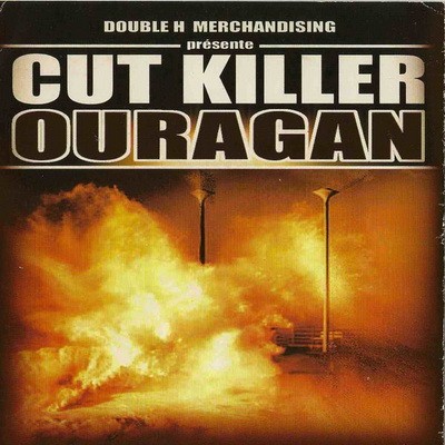Cut Killer - Ouragan (2012)