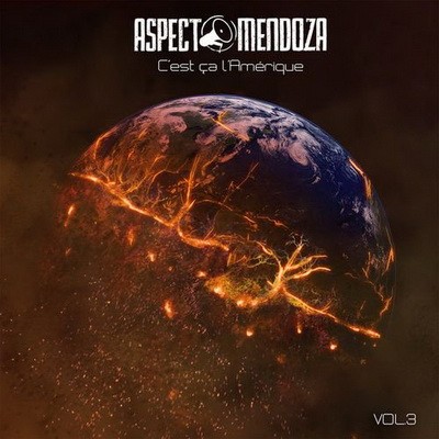 Aspect Mendoza - C'est Ca L'Amerique Vol. 3 (2017)