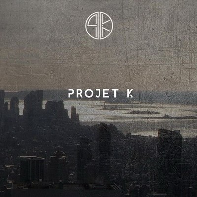 Projet K - Projet K (2017)