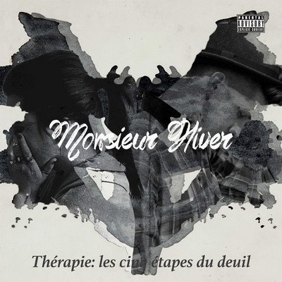 Monsieur Hiver - Therapie: Les Cinq Etapes Du Deuil (2017)