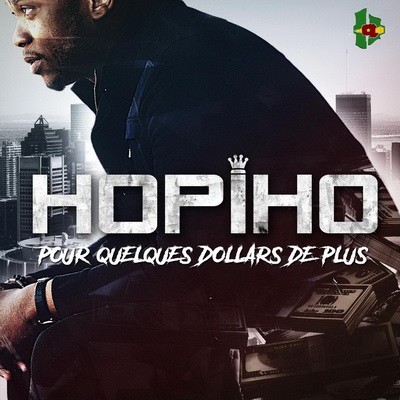 Hopiho - Pour Quelques Dollars De Plus (2017)