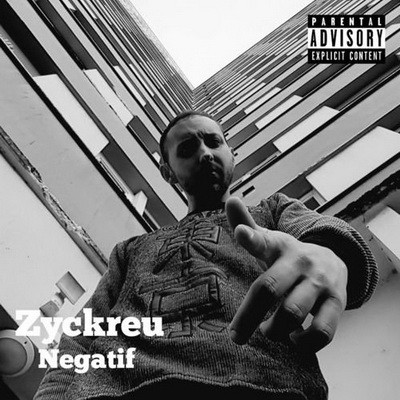 Zyckreu - Negatif (2017)