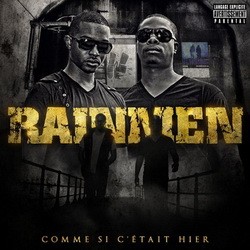 Rainmen - Comme Si C'etait Hier (2012)