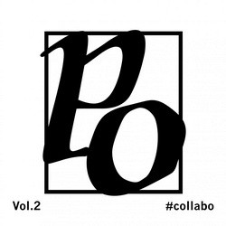 Productions Organizes - Les Archives, Vol. 2 #collabo (2017)