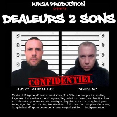 Cazus MC & Astro Vandalist - Dealeurs 2 Sons (2017)