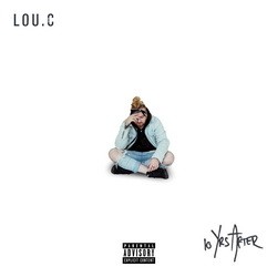 Lou.C - 10 Yrs After (2017)
