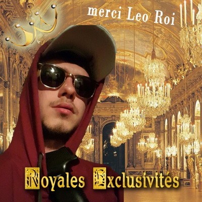 Leo Roi - Royales Exclusivites (2018)