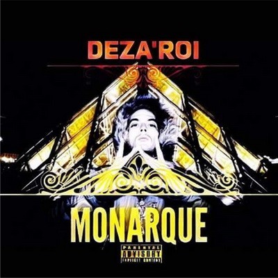 Deza'Roi - Monarque (2018)
