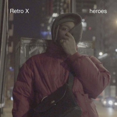 Retro X - Heroes (2018)