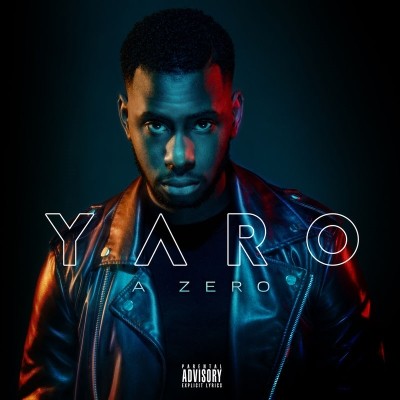 Yaro - A Zero (2018)