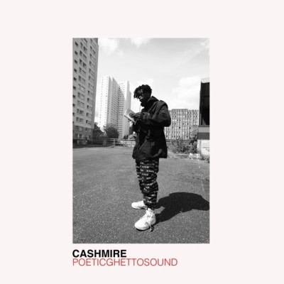 Cashmire - Poeticghettosound (2018)