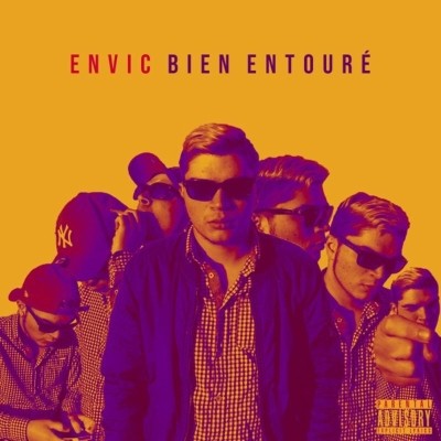 Envic - Bien Entour&#233; (2018)