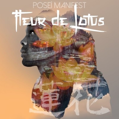 Posei Manifest - Fleur De Lotus (2018)