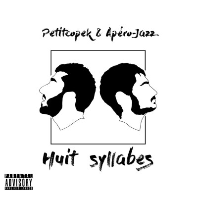 Petitcopek & Apero-Jazz - Huit Syllabes (2018)