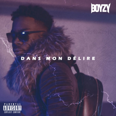 Boyzy - Dans Mon Delire (2018)