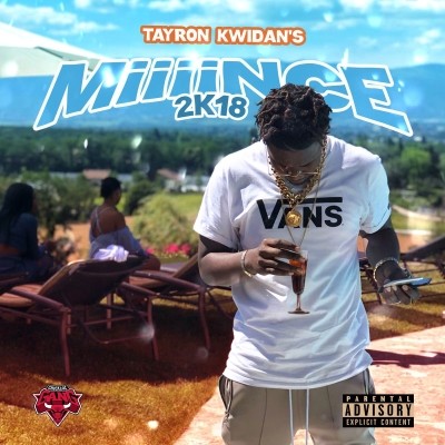 Tayron Kwidan's - MiiiiNCE 2K18 (2018)